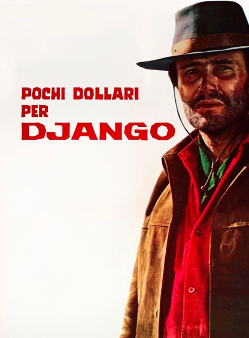 locandina Pochi dollari per Django
