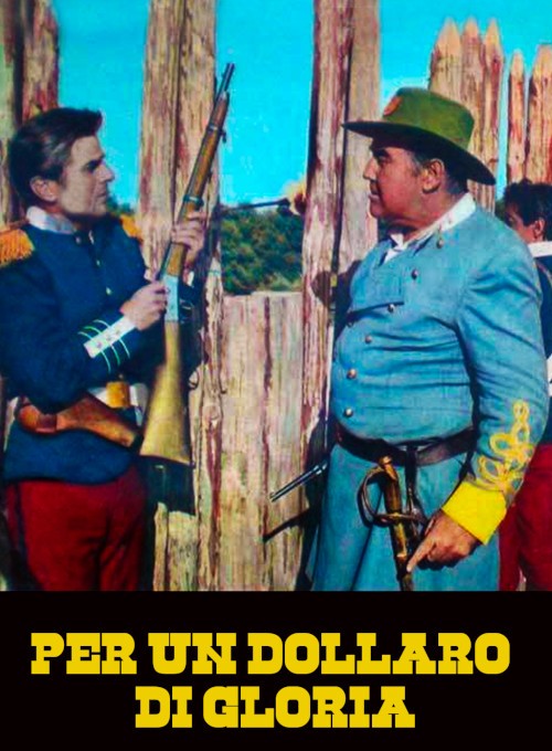 Per un dollaro di gloria